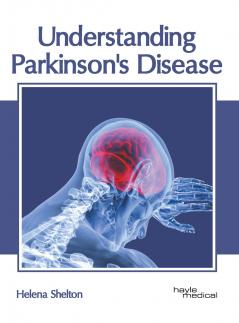 Understanding Parkinson's Disease
