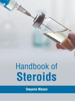 Handbook of Steroids