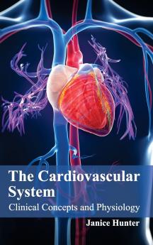 The Cardiovascular System