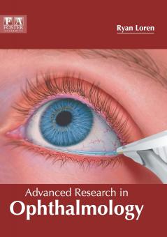 Advanced Research in Ophthalmology