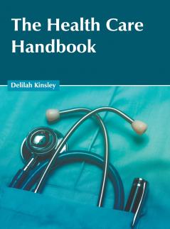 The Health Care Handbook