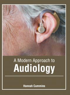 A Modern Approach to Audiology