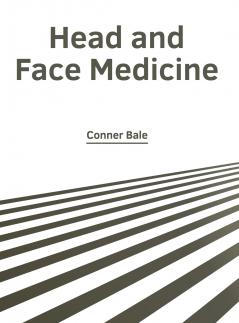 Head and Face Medicine