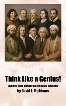 Think Like a Genius!