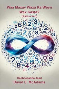 Waa Maxay Waxa Ka Weyn Wax Kasta?