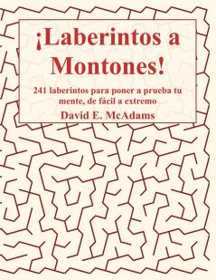 ¡Laberintos a Montones!