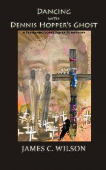 Dancing with Dennis Hopper's Ghost (hardcover)