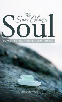 The Sea Glass Soul