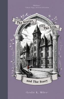 The Statue The Silk and The Story