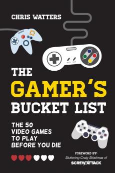 The Gamer's Bucket List