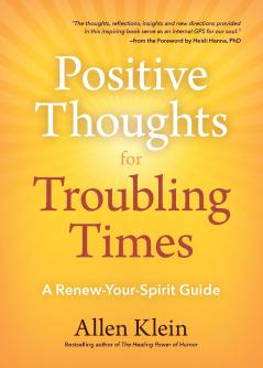 Positive Thoughts for Troubling Times