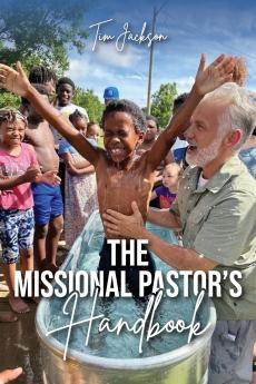 The Missional Pastor's Handbook