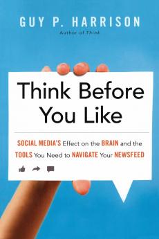 Think Before You Like