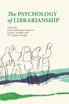 The Psychology of Librarianship