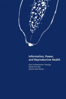 Information Power and Reproductive Health