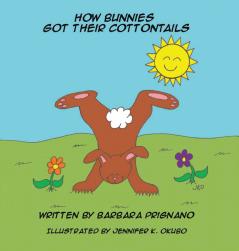 How Bunnies Got Their Cottontails