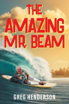 The Amazing Mr. Beam (2024)