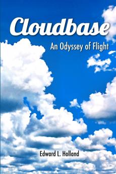 Cloudbase An Odyssey of Flight