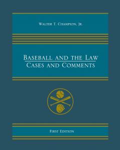 Baseball and the Law