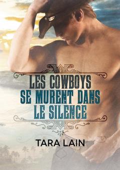 Les cowboys se murent dans le silence