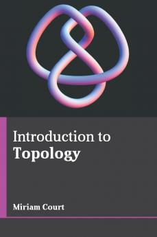 Introduction to Topology