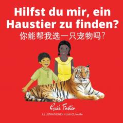 Hilfst du mir ein Haustier zu finden?