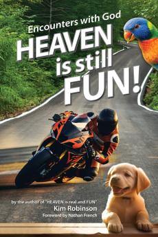 Heaven is still FUN!