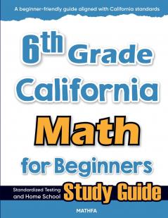 6th Grade California Math for Beginners