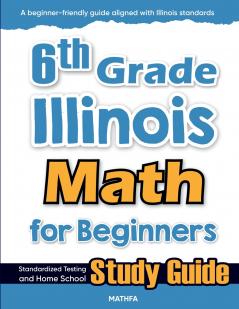 6th Grade Illinois Math for Beginners