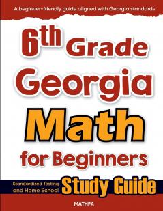 6th Grade Georgia Math for Beginners