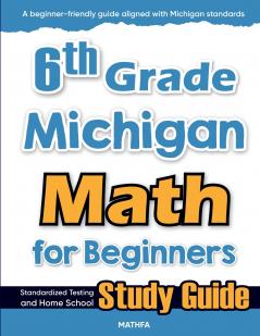 6th Grade Michigan Math for Beginners