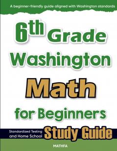 6th Grade Washington Math for Beginners