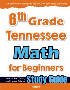 6th Grade Tennessee Math for Beginners