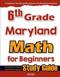6th Grade Maryland Math for Beginners
