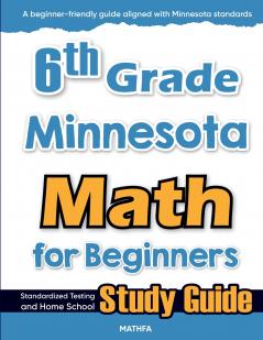 6th Grade Minnesota Math for Beginners
