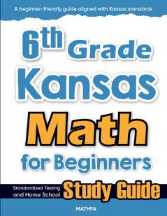 6th Grade Kansas Math for Beginners