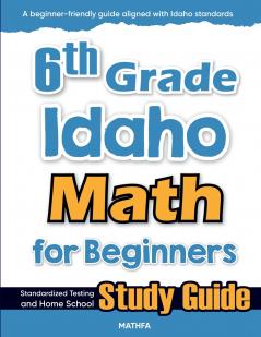 6th Grade Idaho Math for Beginners