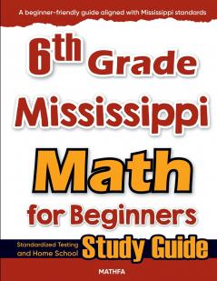 6th Grade Mississippi Math for Beginners