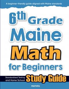 6th Grade Maine Math for Beginners