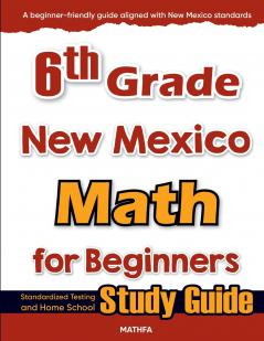 6th Grade New Mexico Math for Beginners