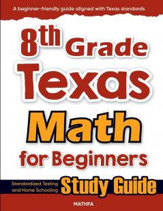 8th Grade Texas Math for Beginners