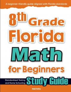 8th Grade Florida Math for Beginners