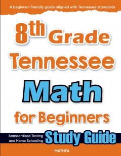 8th Grade Tennessee Math for Beginners