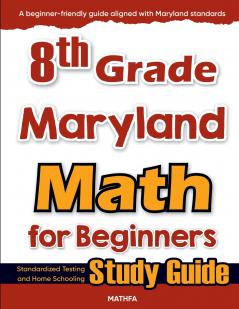 8th Grade Maryland Math for Beginners
