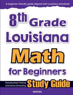 8th Grade Louisiana Math for Beginners