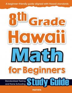 8th Grade Hawaii Math for Beginners