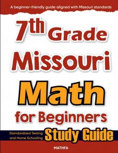 7th Grade Missouri Math for Beginners