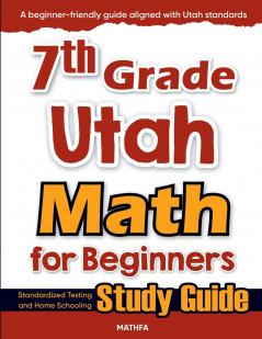 7th Grade Utah Math for Beginners