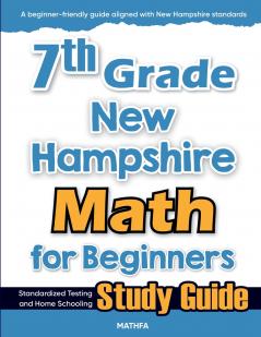 7th Grade New Hampshire Math for Beginners