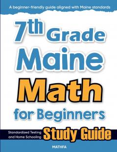 7th Grade Maine Math for Beginners